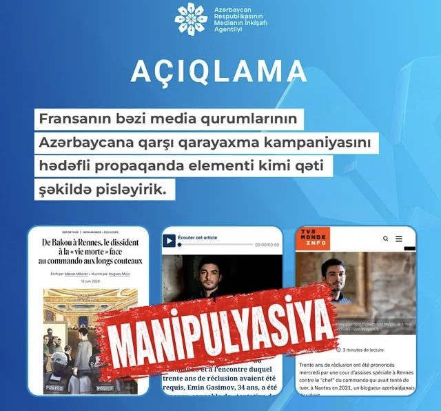 MEDİA: "Fransa KİV-i Azərbaycanın beynəlxalq imicini korlamağı hədəfləyən materiallar paylaşmaqdadır"