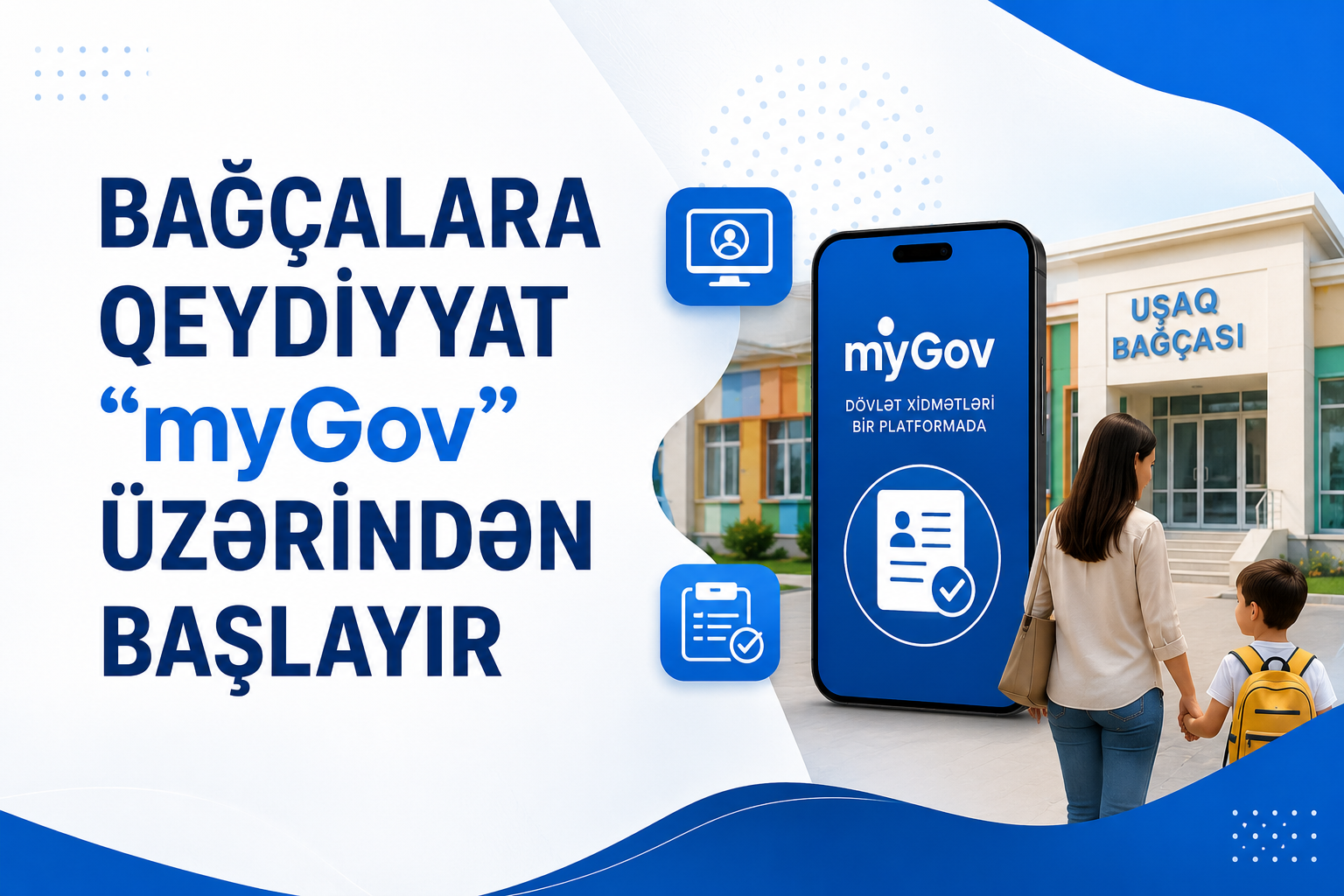 BAĞÇALARA QƏBULDA YENİ MƏRHƏLƏ-Elektron qəbul prosesi "myGov" üzərindən aparılacaq